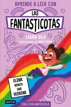 aprende a leer con las fantasticotas 9. elena monta una verbena (ebook)-9788408290650