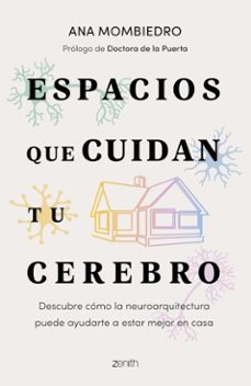 espacios que cuidan tu cerebro (ebook)-ana mombiedro-9788408319450
