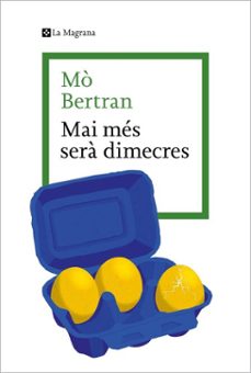 mai més serà dimecres-mo bertran-9788410009950