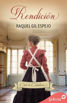 rendicion (club de caballeros 2) (ebook)-raquel gil espejo-9788410012950