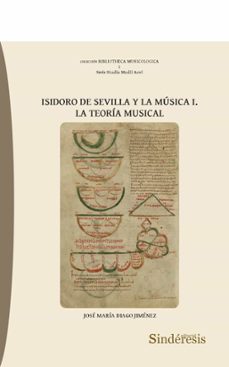 isidoro de sevilla y la música i. la teoría musical-jose maria diago jimenez-9788410120150