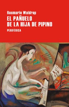 el pañuelo de la hija de pipino (ebook)-rosmarie waldrop-9788410171367
