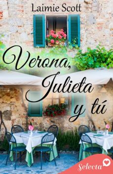 verona, julieta y tu (ebook)-laimie scott-9788410341050