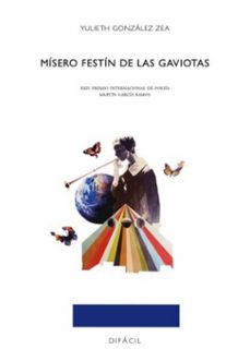 mísero festín de las gaviotas-yulieth gonzalez zea-9788410363250