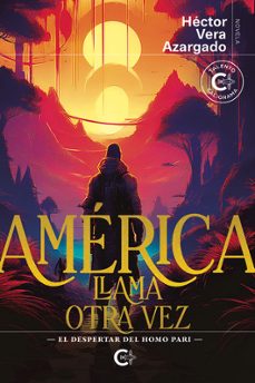 america llama otra vez-hector vera azargado-9788410410350