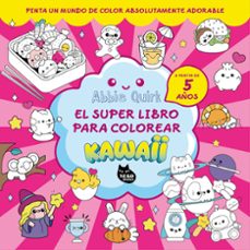 el super libro para colorear kawaii-abbie quirk-9788410427150
