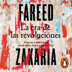 la era de las revoluciones (audiolibro)-fareed zakaria-9788410433250