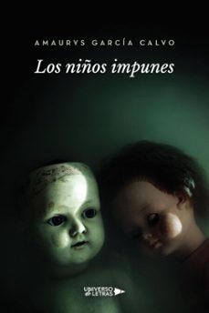 los niños impunes (ebook)-amaurys garcía calvo-9788410462250