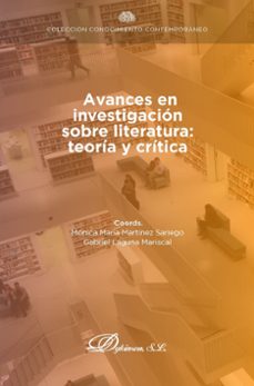 avance en investigacion sobre literatura: teoria y critica. (ebook)-mónica maría martínez sariego-9788410700550