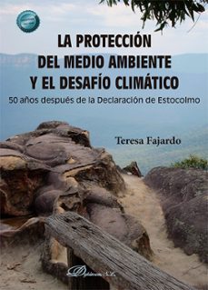 la proteccion del medio ambiente y el desafio climatico (ebook)-teresa fajardo del castillo-9788410703650