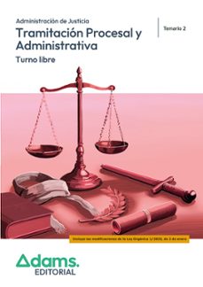 tramitacion procesal y administrativa de la administracion de justicia. turno libre. temario 2-9788410776050