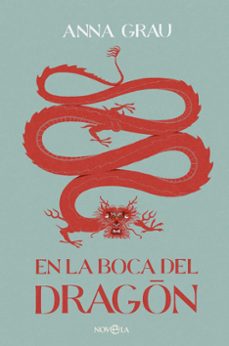 en la boca del dragon (ebook)-anna grau-9788410940550
