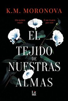 el tejido de nuestras almas (ebook)-k. m. moronova-9788410981850
