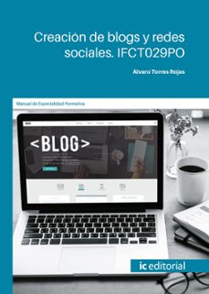 (i.b.d.) ifct029po creacion de blogs y redes sociales.-9788411035750