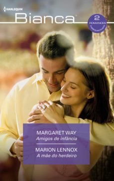 amigos de infancia - a me do herdeiro (ebook)-margaret way-marion lennox-9788411050050
