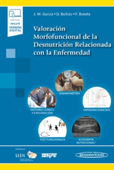 valoracion morfofuncional de la desnutricion relacionada con la enfermedad (version papel + digital)-9788411060950