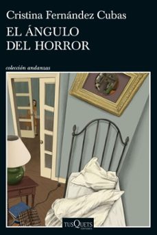 el angulo del horror (ebook)-cristina fernandez cubas-9788411075350