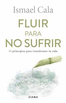 fluir para no sufrir (ebook)-ismael cala-9788411190350