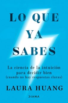 lo que ya sabes-laura huang-9788411193450