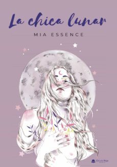 la chica lunar (ebook)-mia essence-9788411379250