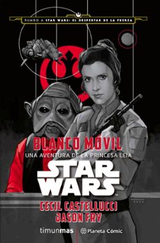 star wars blanco movil (novela) (ebook)-jason fry-cecil castelluci-9788411400350