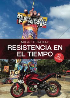 resistencia en el tiempo (ebook)-miguel saray-9788411550550