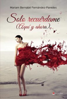 solo recuerdame (aqui y ahora) (ebook)-9788411595650