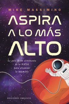 aspira a lo mas alto-mike massimino-9788411722650