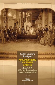 asociacionismo galego en america-carlos loureiro rodriguez-9788411765350