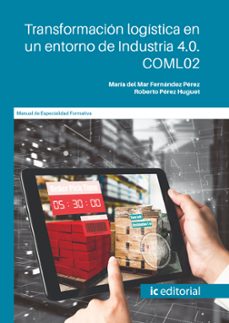 (i.b.d.) coml02 transformacion logistica en un entorno de ndustria 4.0-9788411845250