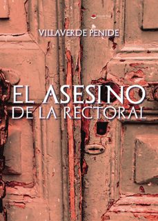 el asesino de la rectoral-penide villaverde-9788411993050