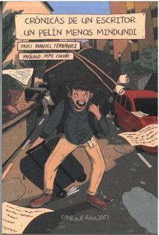 cronicas de un escritor un pelin menos mindundi-yauci manuel fernandez ingles-9788412109450