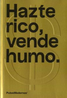 hazte rico, vende humo-9788412233650