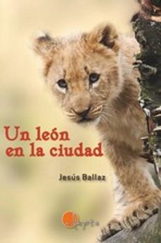un leon en la ciudad-9788412304350