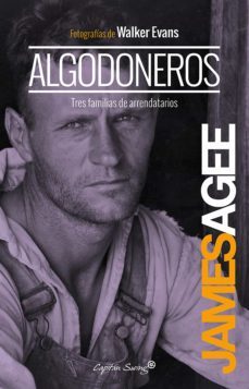algodoneros (ebook)-james agee-9788412324150