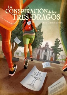 la conspiración de los tres dragos (nueva edición)-juan carlos saavedra-9788412514650
