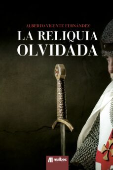 la reliquia olvidada-alberto vicente fernandez-9788412639650