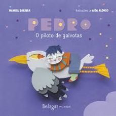 pedro, o piloto de gaivotas-manuel darriba- alonso aida-9788412682250