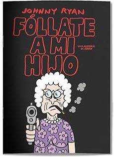 follate a mi hijo-johnny ryan-9788412765250