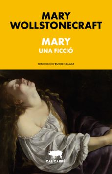 mary (ed. catalan)-mary wollstonecraft-9788412863550