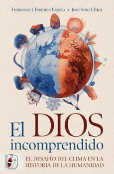 el dios incomprendido (ebook)-jose soto chica-francisco j. jimenez espejo-9788412984750