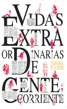 vidas extraordinarias de gente corriente-9788413180250