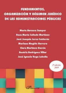 fundamentos. organizacion y regimen juridico de las administracio nes publicas-maria burzaco samper-floiran bierd-9788413242750