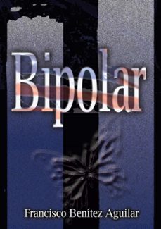 bipolar-francisco benitez aguilar-9788413262550