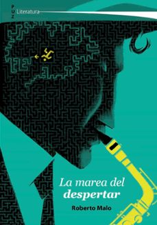 la marea del despertar (ebook)-roberto malo-9788413408750