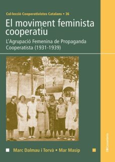 el moviment feminista cooperatiu-mar masip-marc dalmau i torva-9788413561950