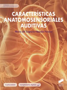 características anatomosensoriales auditivas (cuarta edición)-maria del sagrario heredia pereira-9788413574950