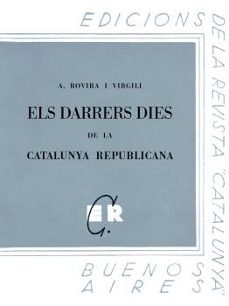 els darrers dies de la catalunya republicana-9788413651750