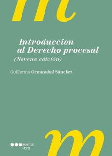 introduccion al derecho procesal (9ª ed.)-guillermo ormazabal sanchez-9788413819150