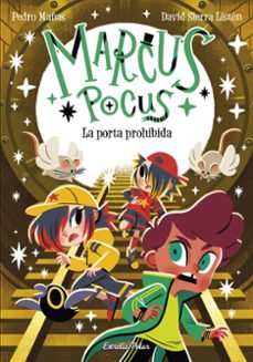 marcus pocus 6. la porta prohibida-pedro mañas-david sierra liston-9788413898650